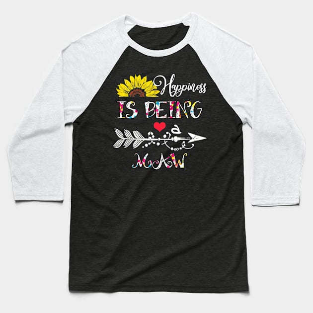 Happiness is being a maw mothers day gift Baseball T-Shirt by DoorTees